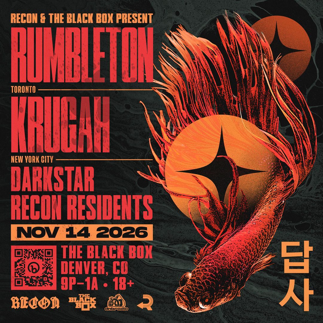 Show flyer: Recon and The Black Box present Rumbleton (Toronto), Krugah (New York City), Darkstar, Recon Residents. Nov 14 2026, The Black Box, Denver CO, 9P to 1A, 18+.